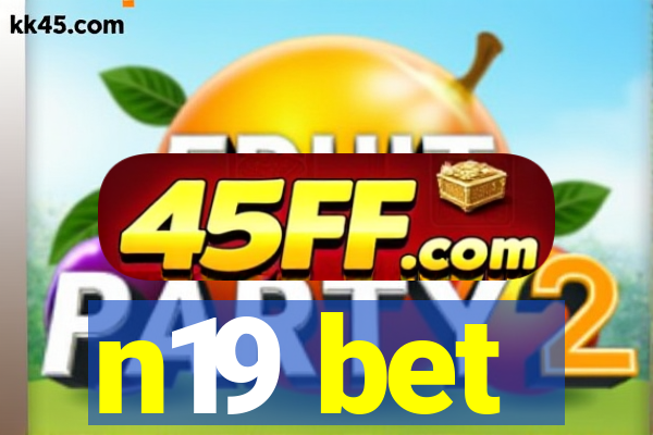 n19 bet
